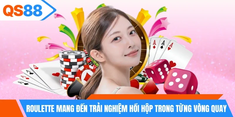 Roulette mang đến trải nghiệm hồi hộp trong từng vòng quay Roulette mang đến trải nghiệm hồi hộp trong từng vòng quay
